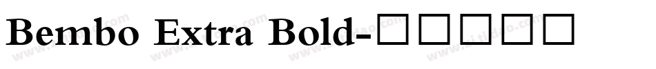 Bembo Extra Bold字体转换